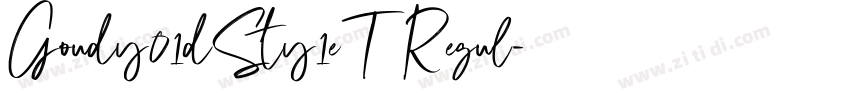 Goudy01dSty1eT Regul字体转换 Goudy01dSty1eT Regul字体转换